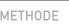 methode